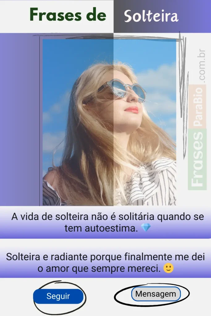 frases de solteira debochada