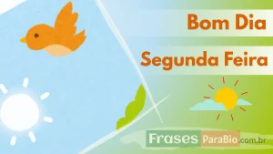 Bom Dia Segunda Feira