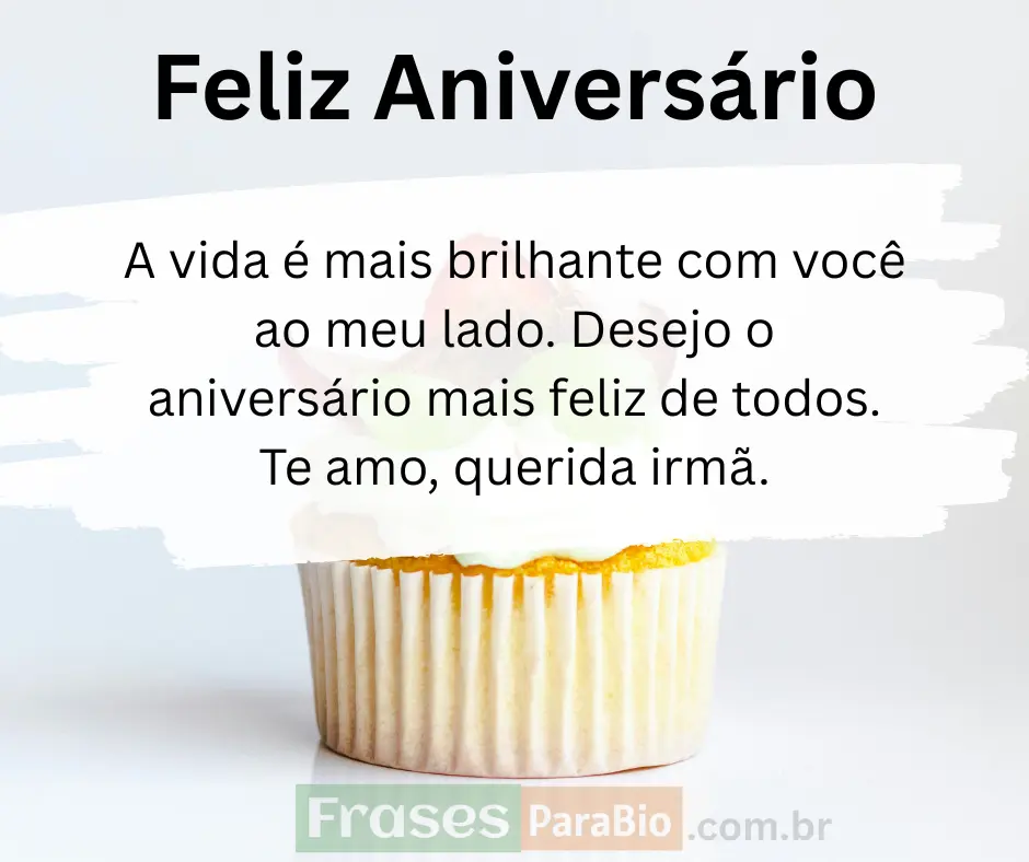Feliz aniversário irmã textos curtos