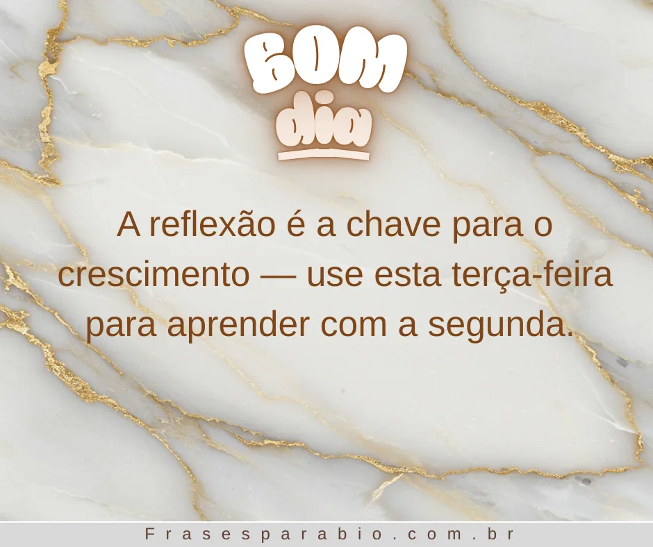 Bom Dia Terça Feira: Mensagens Abençoadas e Inspiradoras para Começar Bem o Dia 1 bom dia terça-feira imagem (1)