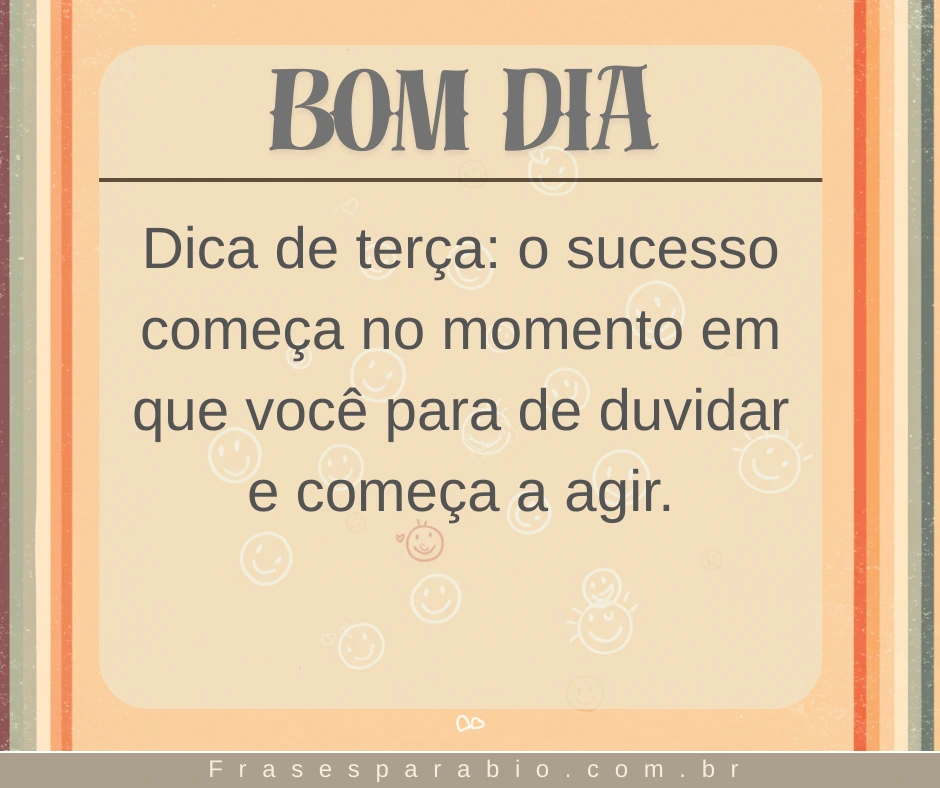 Bom Dia Terça Feira: Mensagens Abençoadas e Inspiradoras para Começar Bem o Dia 10 bom dia terça-feira imagem (10)