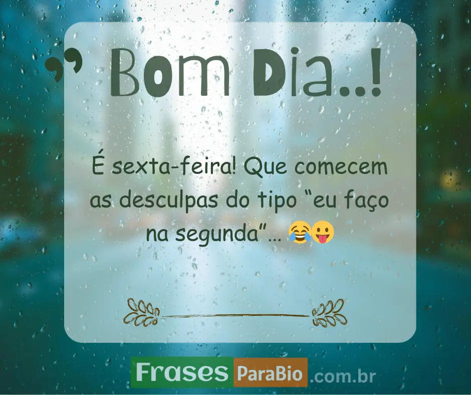Bom dia sexta feira engraçado