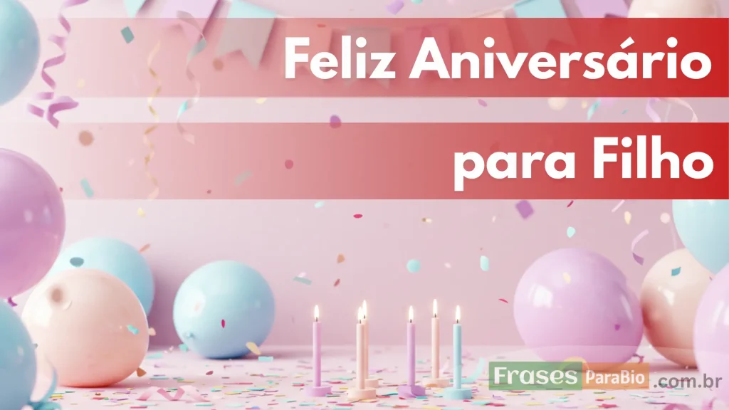 Feliz Aniversário Filho