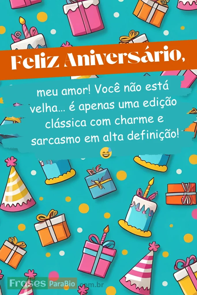 Feliz aniversário esposa engraçado