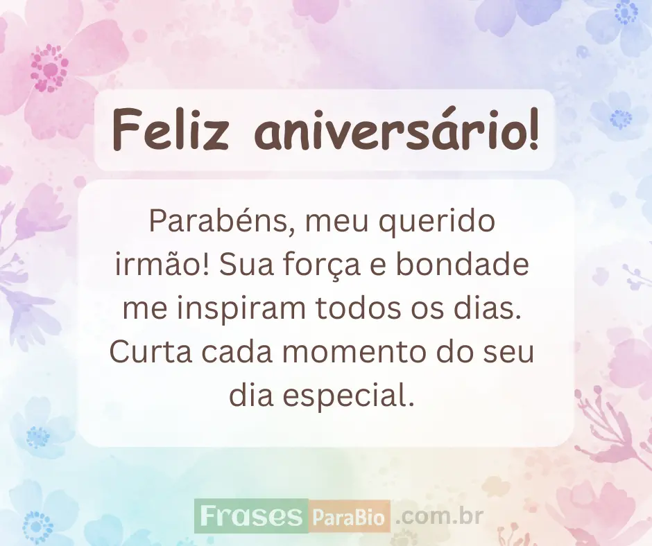 Feliz aniversário irmão, Parabéns pelo seu dia