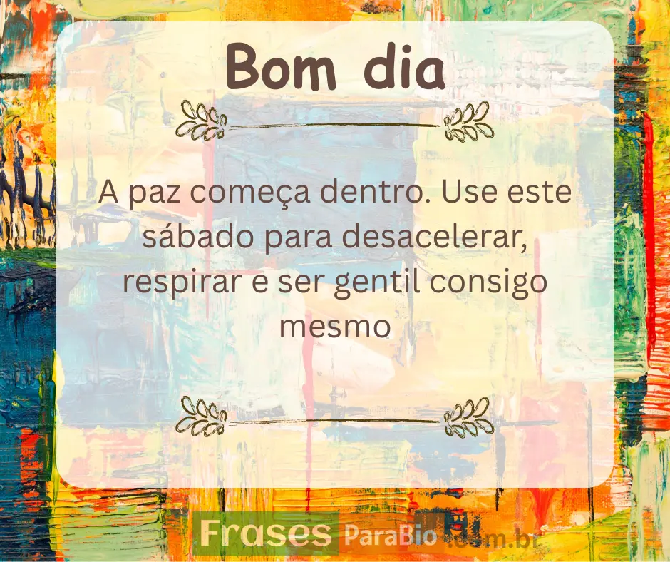 Mensagem de bom dia sabado
