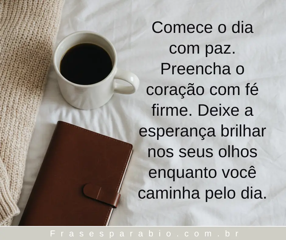 Bom Dia Abençoado: Mensagens e Frases Lindas para Começar o Dia com Fé 10 bom dia abençoado 1