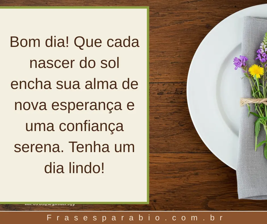 Bom Dia Abençoado: Mensagens e Frases Lindas para Começar o Dia com Fé 18 bom dia abençoado por deus