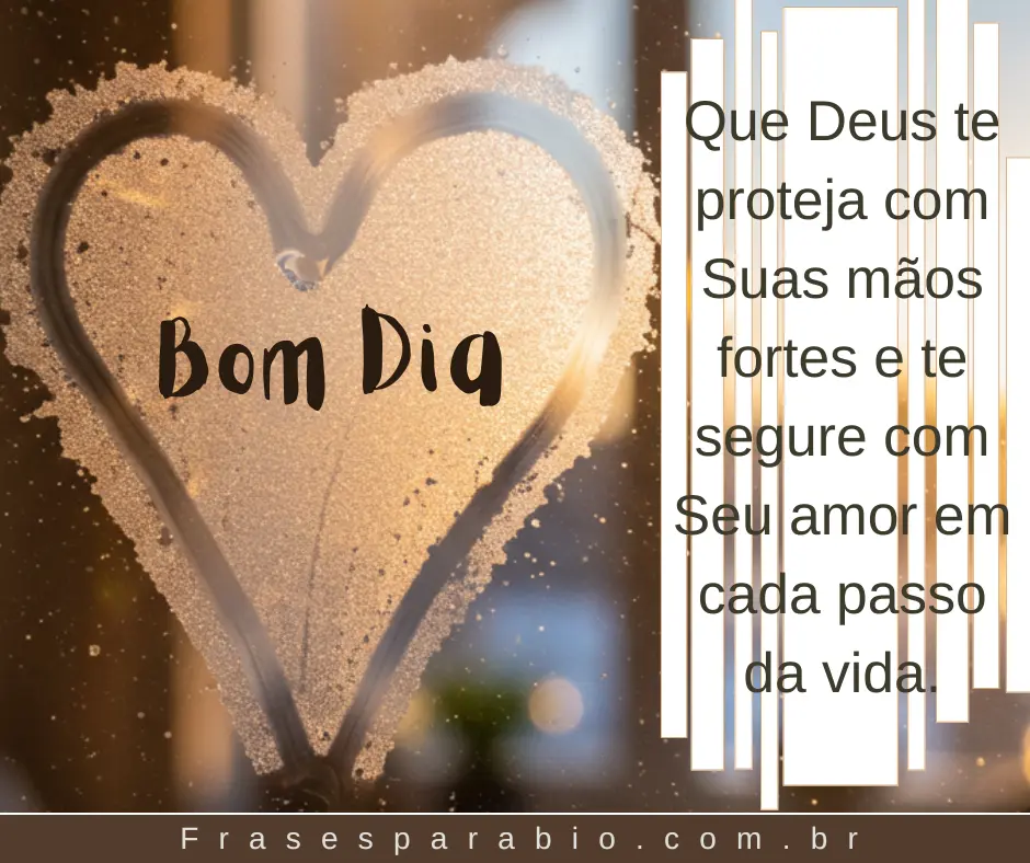Frases de Bom Dia com Deus no Coração: Inspire Sua Manhã com Amor e Gratidão 9 bom dia com deus no coração