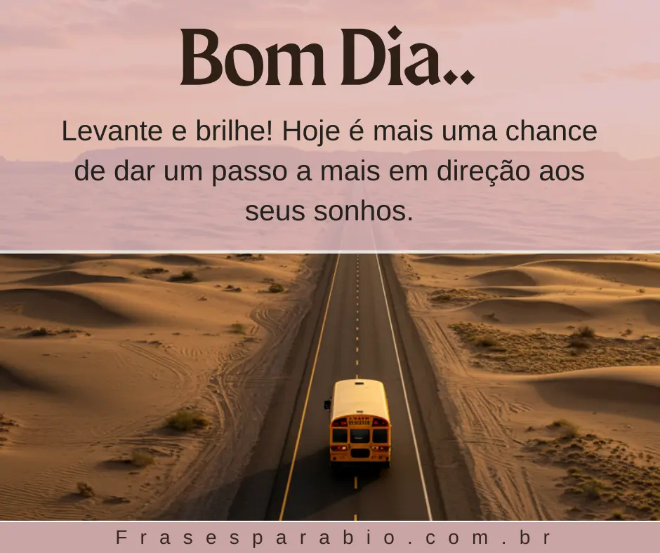 100+ Frases de Bom Dia Motivacional para WhatsApp, Status e Trabalho 10 bom dia motivacional trabalho