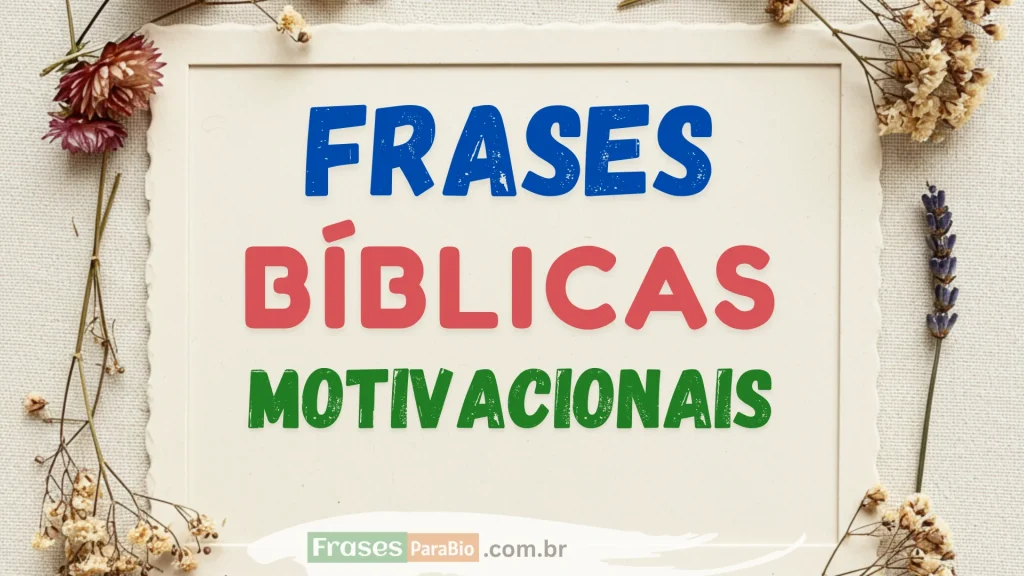 frases bíblicas motivacionais