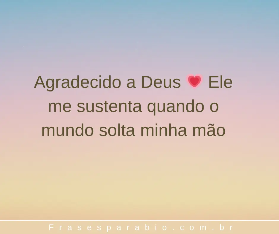 110+ Frases de Gratidão a Deus, pela Vida e por Tudo que Temos 8 frases de gratidão a deus