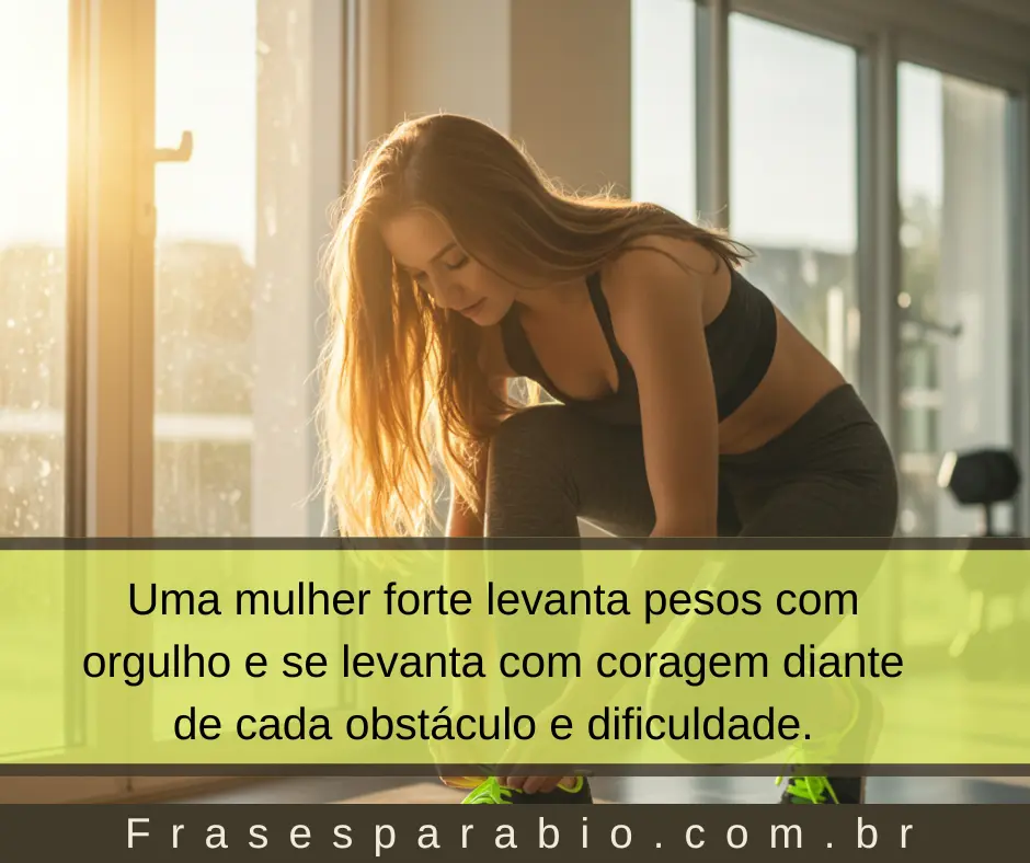 100+ Frases Motivacionais Academia para Treinar com Mais Foco e Força 4 frases motivacionais academia feminine 1