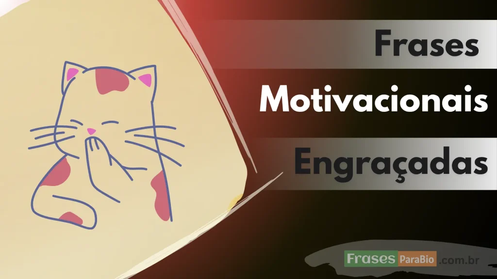 frases motivacionais engraçadas