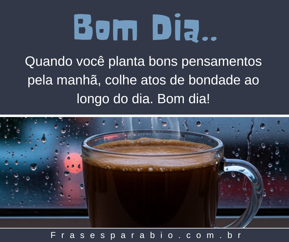 100+ Frases de Bom Dia Motivacional para WhatsApp, Status e Trabalho 14 mensagem bom dia motivacional