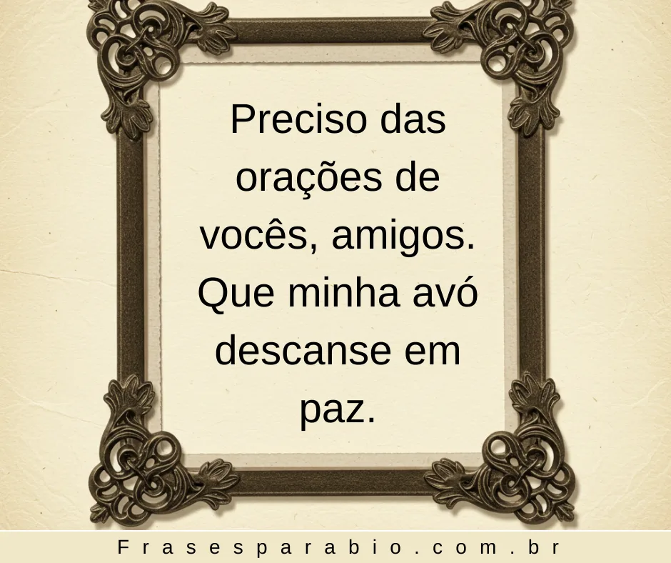 Frases de Luto para Avó: Palavras Tocantes para Dizer Descanse em Paz 15 Frases de Luto para Avó 17