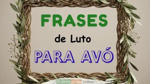 Frases de Luto para Avó