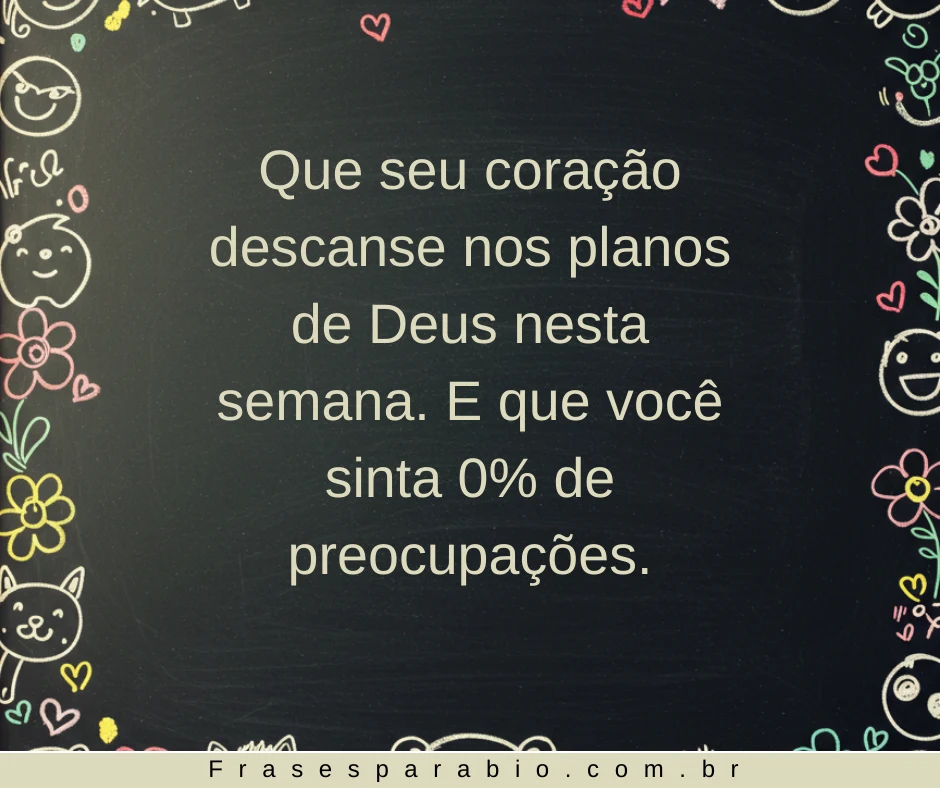 Bom dia boa semana! Frases e mensagens para começar com fé e alegria 14 bom dia segunda feira boa semana 3