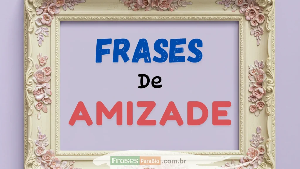 frases de amizade