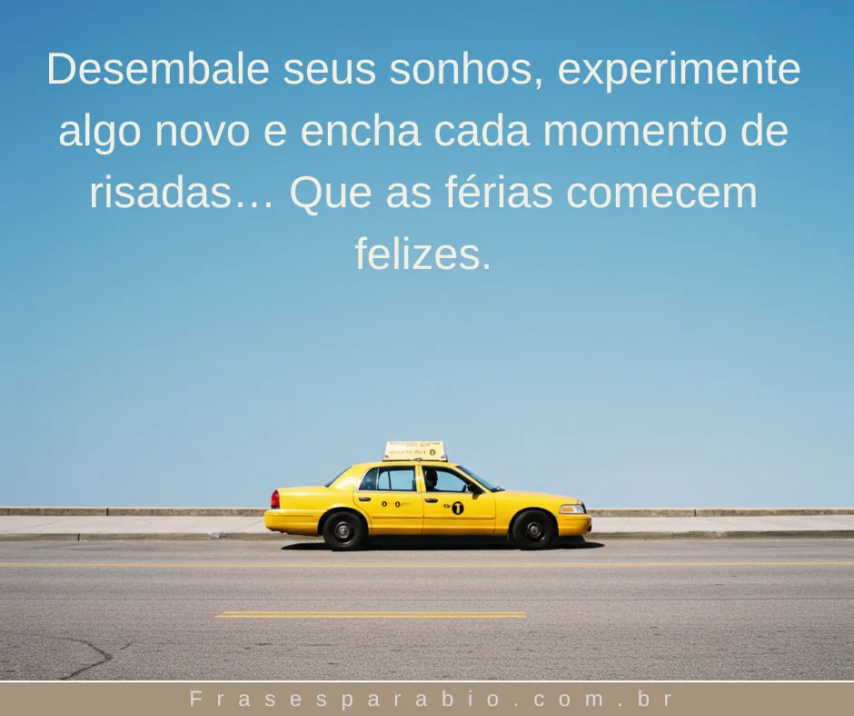 Frases de Férias para Status e Mensagens de Boas Férias Inspiradoras 6 boas ferias (9)